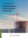 ESTUDIO DEL REGIMEN FISCAL DE EMPRESAS CONSTRUCTORAS IMCP 20
