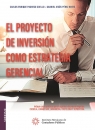 EL PROYECTO DE INVERSIÓN COMO ESTRATEGIA GERENCIAL,  5A EDIC