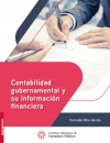 CONTABILIDAD GUBERNAMENTAL Y SU INFORMACIÓN FINANCIERA 2A EDICIÓN