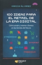 100 IDEAS PARA EL RETAIL DE LA ERA DIGITAL MARIN