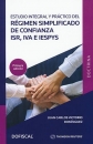 ESTUDIO INTEGRAL Y PRACTICO DEL REGIMEN SIMPLIFICADO DE CONFIANZA 2022 DOFISCAL