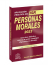 APLICACION PRACTICA DEL ISR PERSONAS MORALES 2023 ISEF