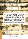 GESTION DE LA INVERSION Y EL FINANCIAMIENTO HERRAMIENTAS PARA LA TOMA DE DECISIONES IMCP