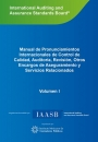 MANUAL DE NORMAS INTERNACIONALES DE CONTROL DE CALIDAD, AUDITORÍA, REVISIÓN, OTROS ENCARGOS DE ASEGURAMIENTO Y SERVICIOS RELACIONADOS. VOLÚMENES I, II Y III IMCP
