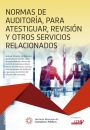 NORMAS DE AUDITORIA PARA ATESTIGUAR REVISIÓN Y OTROS SERVICIOS RELACIONADOS. VERSIÓN PROFESIONAL 2018