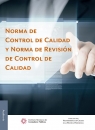 NORMA DE CONTROL DE CALIDAD Y NORMA DE REVISION DE CONTROL D