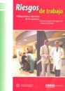 RIESGOS DE TRABAJO. OBLIGACIONES Y DERECHOS DE LOS PATRONES 