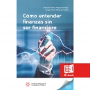 CÓMO ENTENDER FINANZAS SIN SER FINANCIERO EBOOK